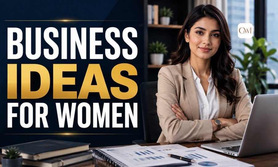 Business Ideas for Women: Practical Ways to Build a Successful Future
